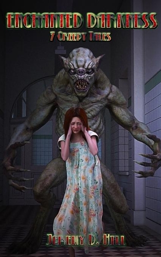 Enchanted Darkness (7 Creepy Tales)