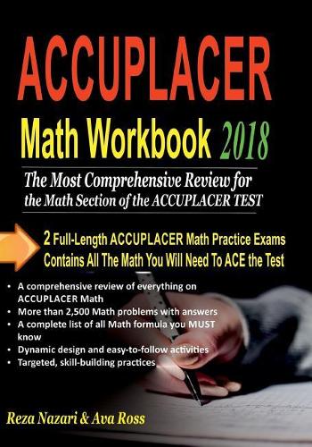 ACCUPLACER Math Workbook 2018: Comprehensive Activities for Mastering Essential Math Skills