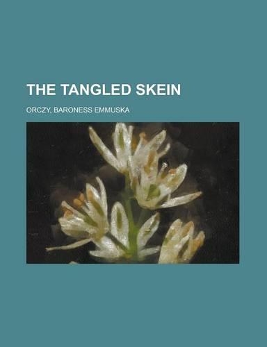 The Tangled Skein