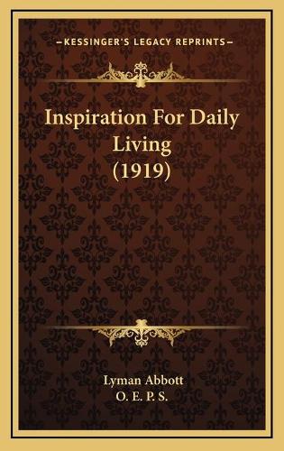 Inspiration For Daily Living (1919)