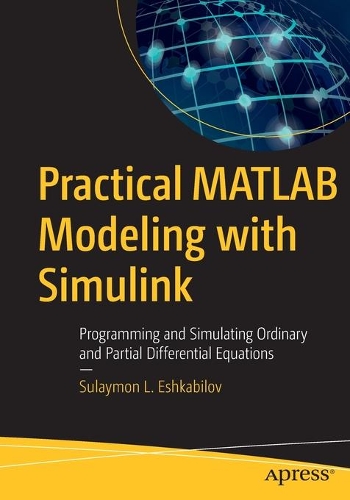 Practical MATLAB Modeling with Simulink