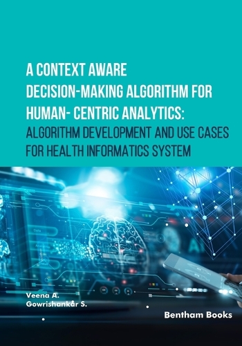 A Context Aware Decision-Making Algorithm for Human-Centric Analytics