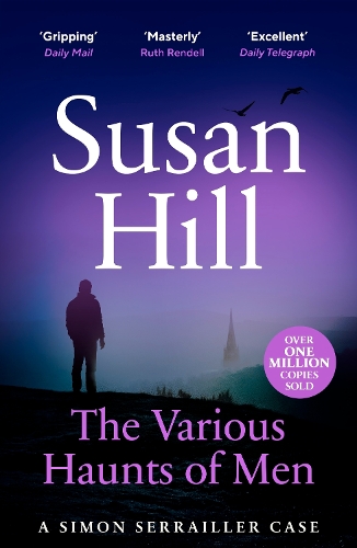 The Various Haunts of Men: Discover book 1 in the bestselling Simon Serrailler series(Simon Serrailler)