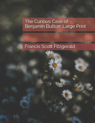 The Curious Case of Benjamin Button