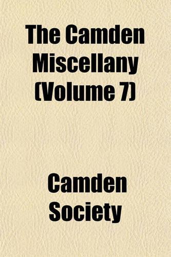 The Camden Miscellany (Volume 7)
