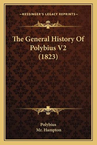 The General History Of Polybius V2 (1823)