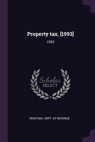 Property Tax, [1993]