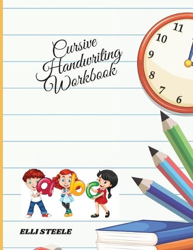 Cursive Handwriting Workbook: This gorgeous cursive handwriting workbook contains over 112 pages for