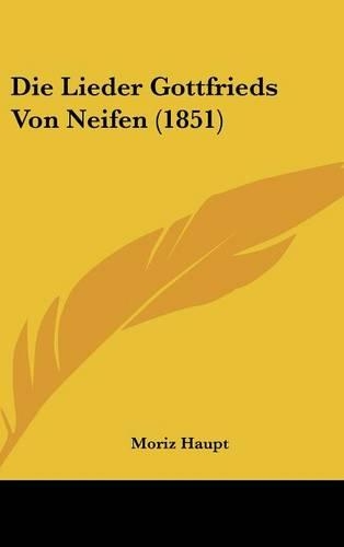 Die Lieder Gottfrieds Von Neifen (1851)