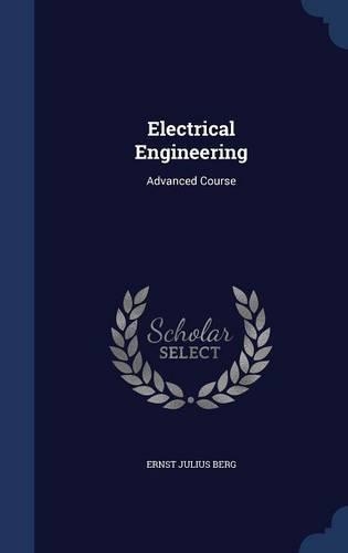 Electrical Engineering: Advanced Course