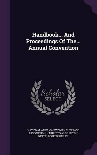 Handbook... and Proceedings of The... Annual Convention