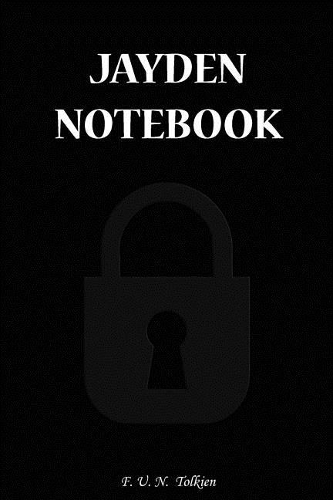 Jayden Notebook: Jayden, Name, Name Notebooks, Notebook, Gift, Funny, Funny Notebooks, Journal, Diary (6 X 9; 112)