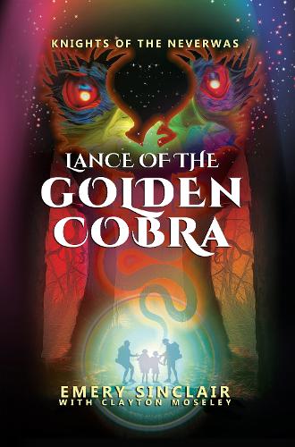 Lance of the Golden Cobra: Knights of the Neverwas(1 Knights of the Neverwas)