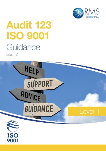 Audit 123: Level 1: ISO 9001 Guidance