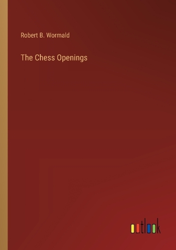 The Chess Openings