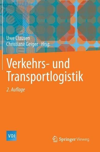 Verkehrs- und Transportlogistik: (VDI-Buch)