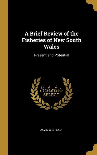 A Brief Review of the Fisheries of New South Wales