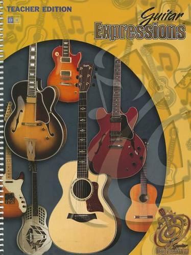 Guitar Expressions Teacher Edition, Vol 1: Book, CD & CD-ROM(1 Guitar Expressions)