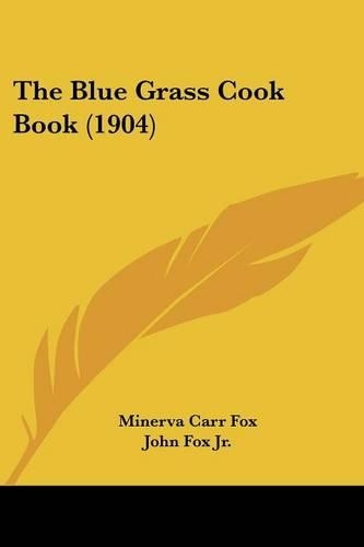 The Blue Grass Cook Book (1904)