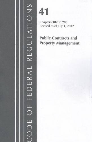Public Contracts and Property Management, Chapters 102 to 200: (41 Code of Federal Regulations)