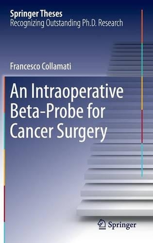 An Intraoperative Beta−Probe for Cancer Surgery