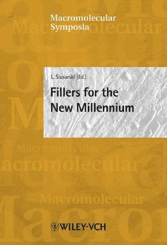 Fillers for the New Millenium