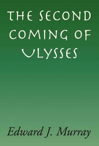 The Second Coming of Ulysses