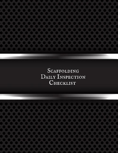 Scaffolding Daily Inspection Checklist