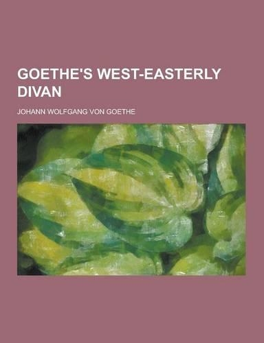 Goethe's West-Easterly Divan
