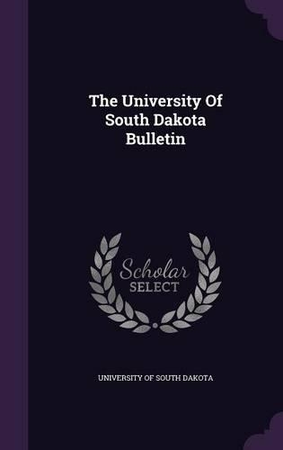 The University of South Dakota Bulletin