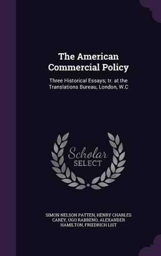 The American Commercial Policy