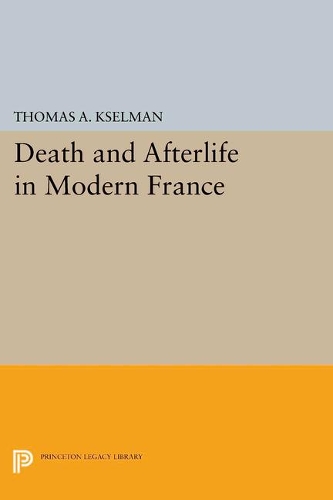 Death and Afterlife in Modern France