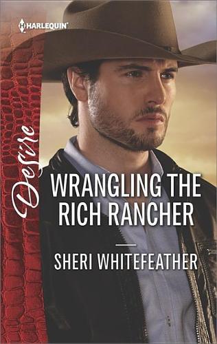 Wrangling the Rich Rancher: (Sons of Country)