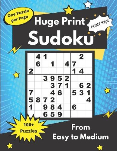 Huge Print Sudoku from Easy to Medium: Brain exercises for adults and seniors