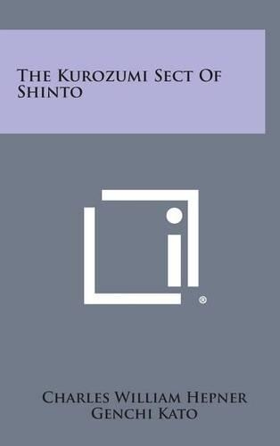 The Kurozumi Sect of Shinto