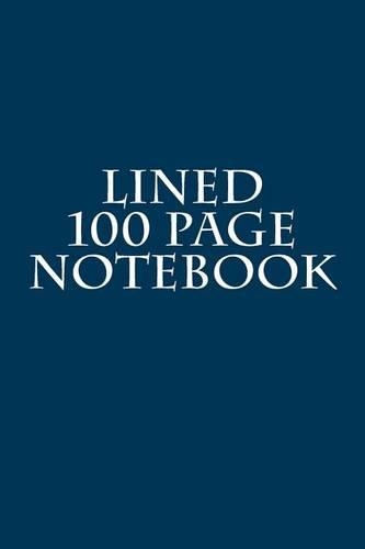 Lined 100 Page Notebook.