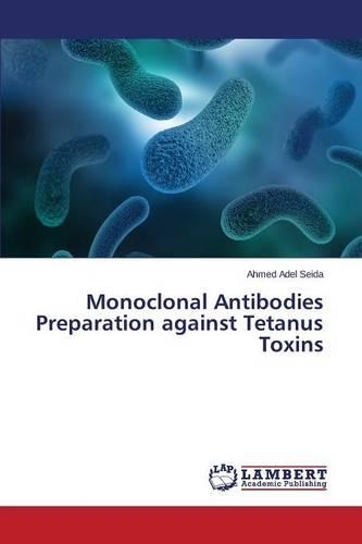 Monoclonal Antibodies Preparation against Tetanus Toxins