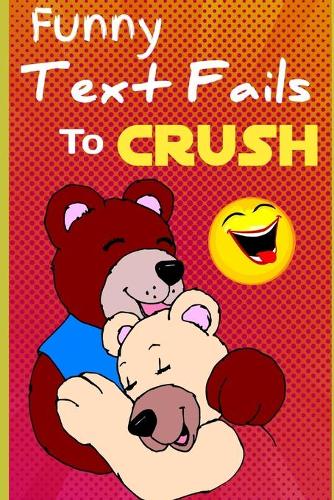 Funny Text Fails to Crush