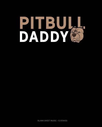 Pit Daddy: Blank Sheet Music - 12 Staves(1373 Blank Sheet Music - 12 Staves)