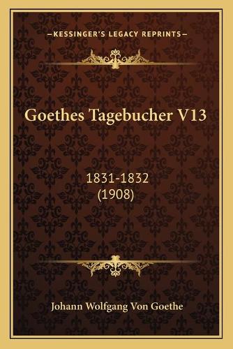 Goethes Tagebucher V13