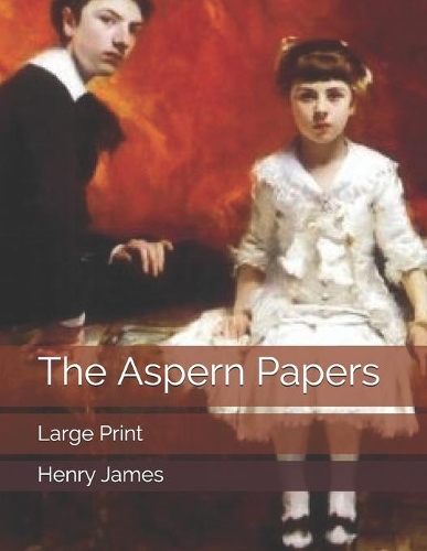 The Aspern Papers: Large Print