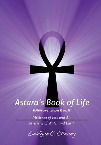 Astara's Book of Life, Eigth Degree