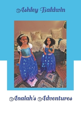 Anaiah's Adventures