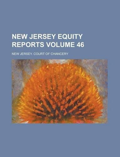 New Jersey Equity Reports Volume 46