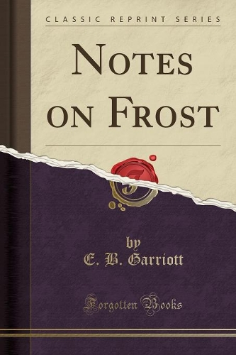 Notes on Frost (Classic Reprint)