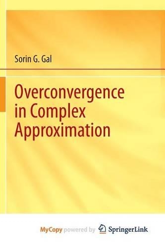 Overconvergence in Complex Approximation