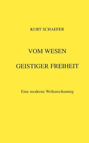 Vom Wesen Geistiger Freiheit