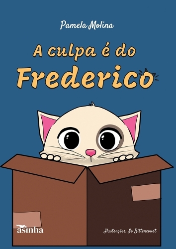 A culpa é do Frederico