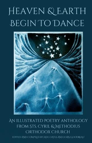 Heaven And Earth Begin To Dance