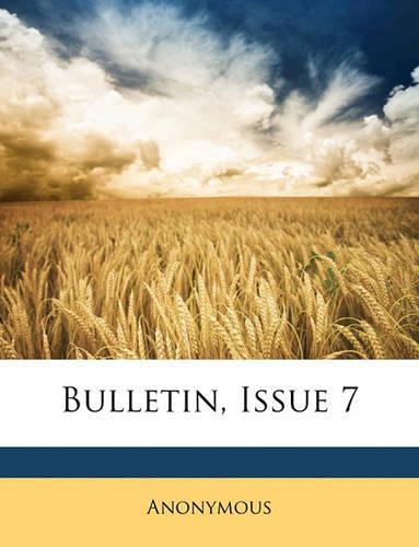 Bulletin, Issue 7
